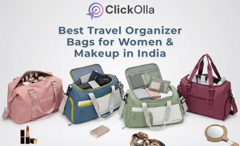 Best Travel Organizer Bags for Women & Makeup in India
