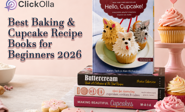 Best Baking & Cupcake Recipe Books for Beginners 2026