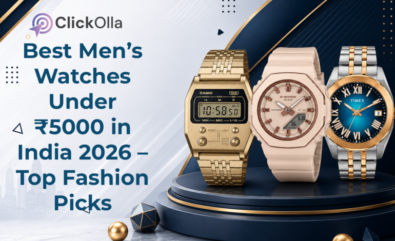 Best Men’s Watches Under ₹5000 in India 2026 – Top Fashion Picks