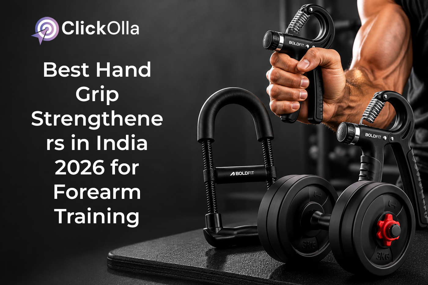 Best Hand Grip Strengtheners in India 2026 for Forearm Training
