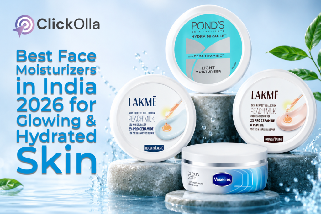 Best Face Moisturizers in India 2026 for Glowing & Hydrated Skin