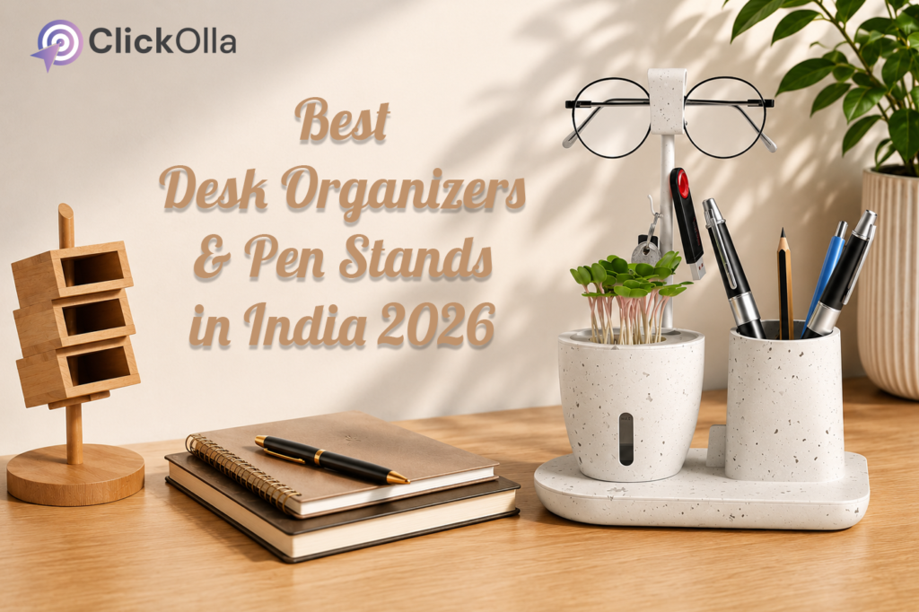 Best Desk Organizers & Pen Stands in India 2026