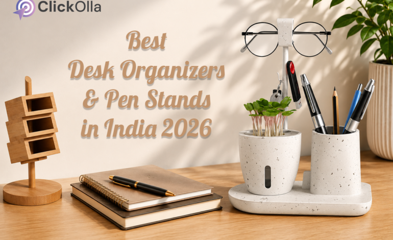 Best Desk Organizers & Pen Stands in India 2026