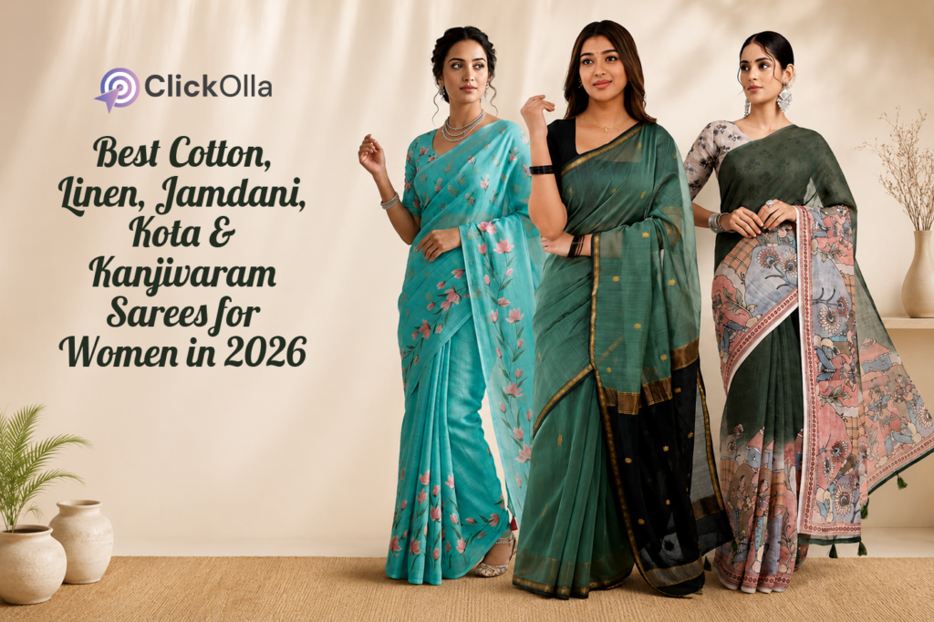 Best Cotton, Linen, Jamdani, Kota & Kanjivaram Sarees for Women in 2026