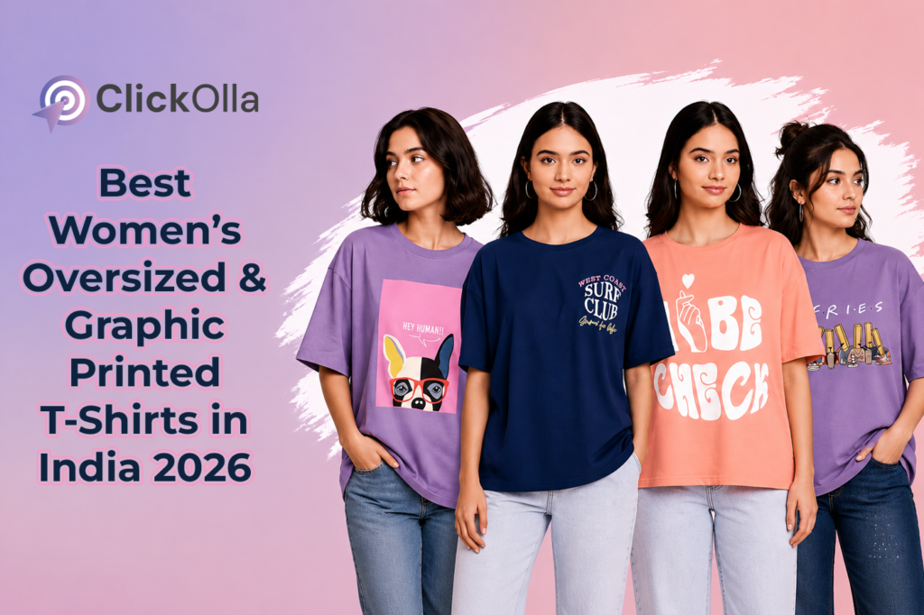 Best Women’s Oversized & Graphic Printed T-Shirts in India 2026