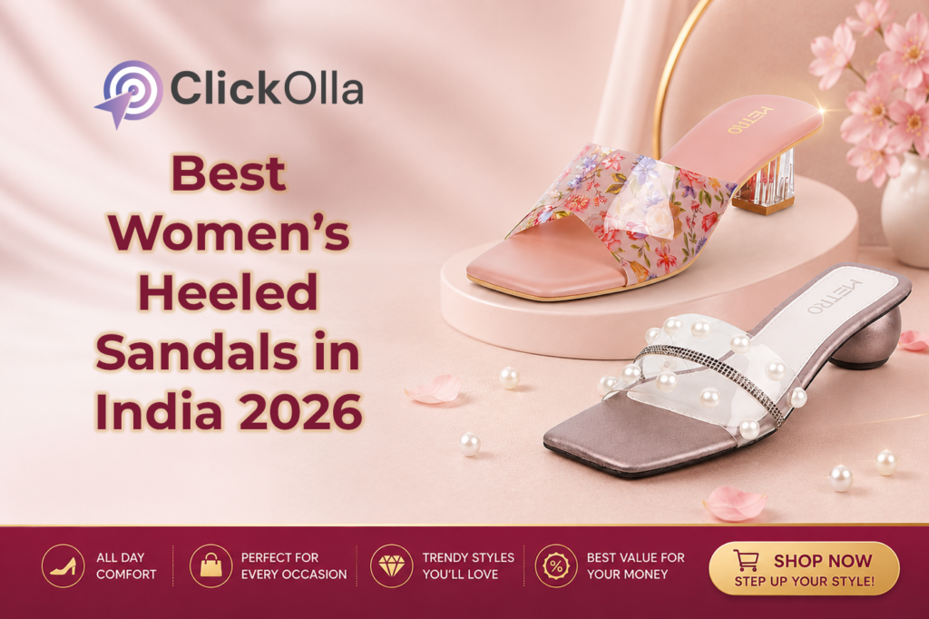 Best Women’s Heeled Sandals in India 2026