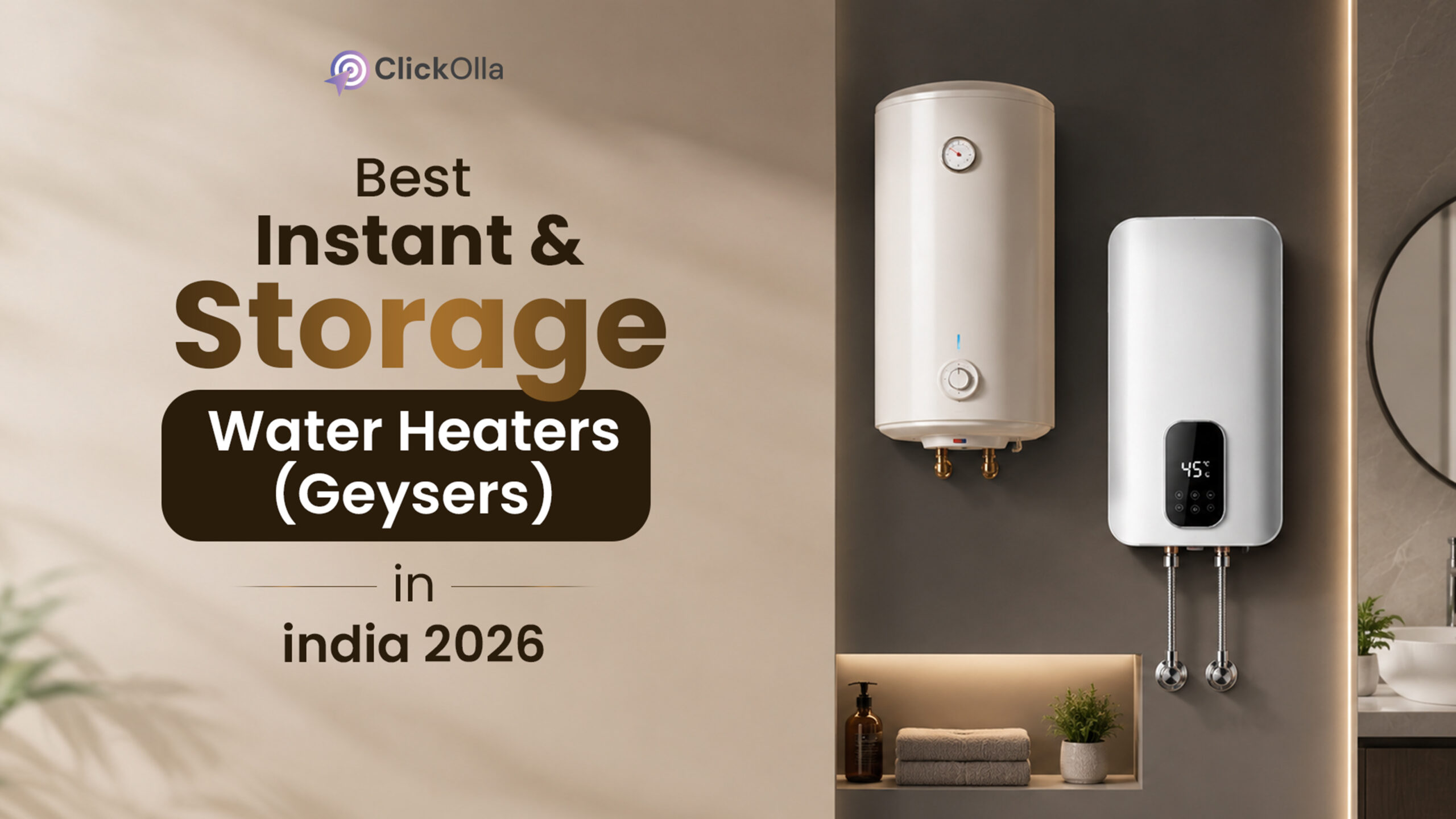 Best Instant & Storage Water Heaters (Geysers) in India 2026