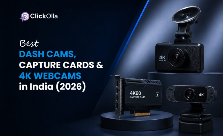 Best Dash Cams, Capture Cards & 4K Webcams in India (2026)