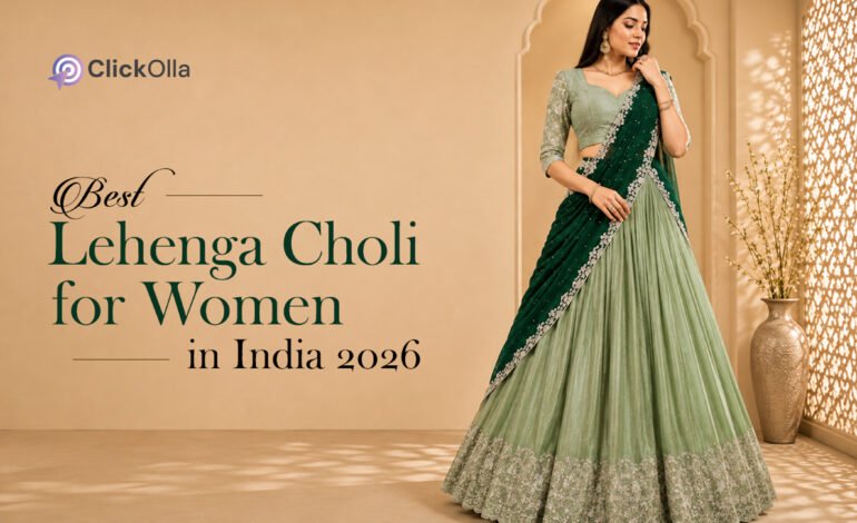Best Lehenga Choli for Women in India (2026)