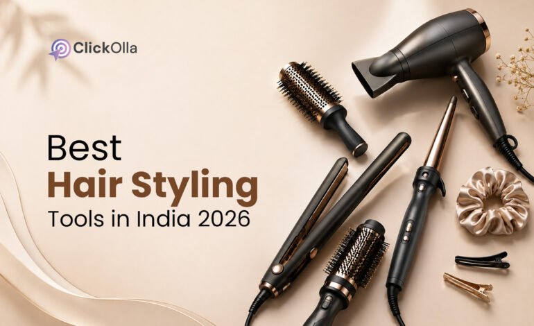 Best Hair Styling Tools in India (2026)