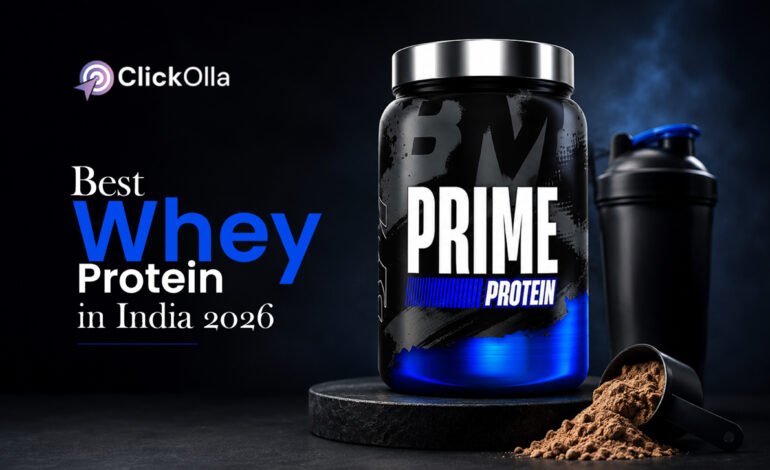 Best Whey Protein in India (2026)