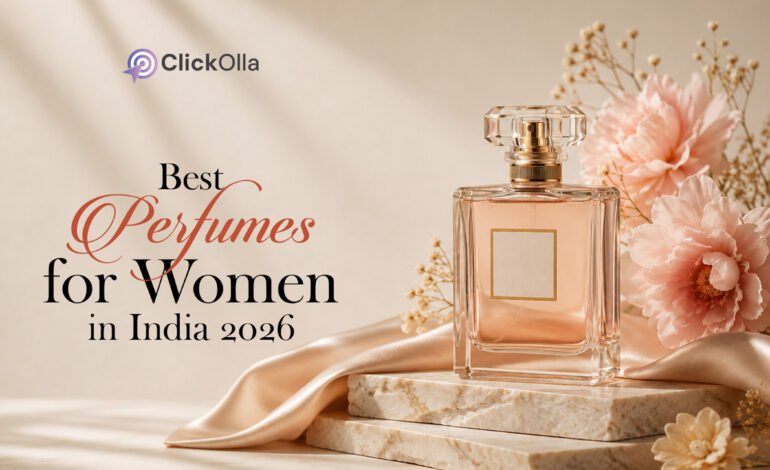 Best Perfumes for Women in India (2026)