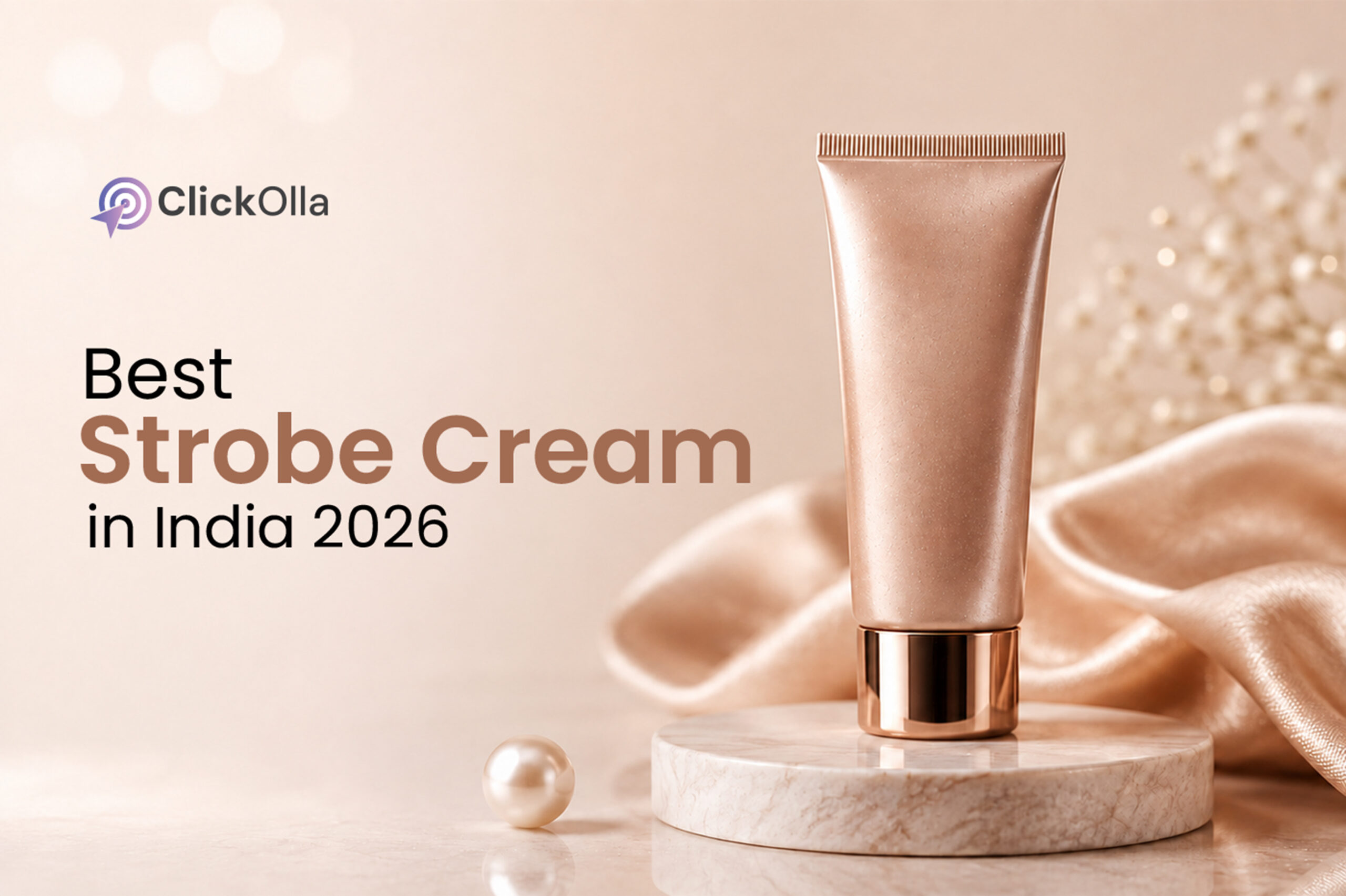 Best Strobe Cream in India (2026)