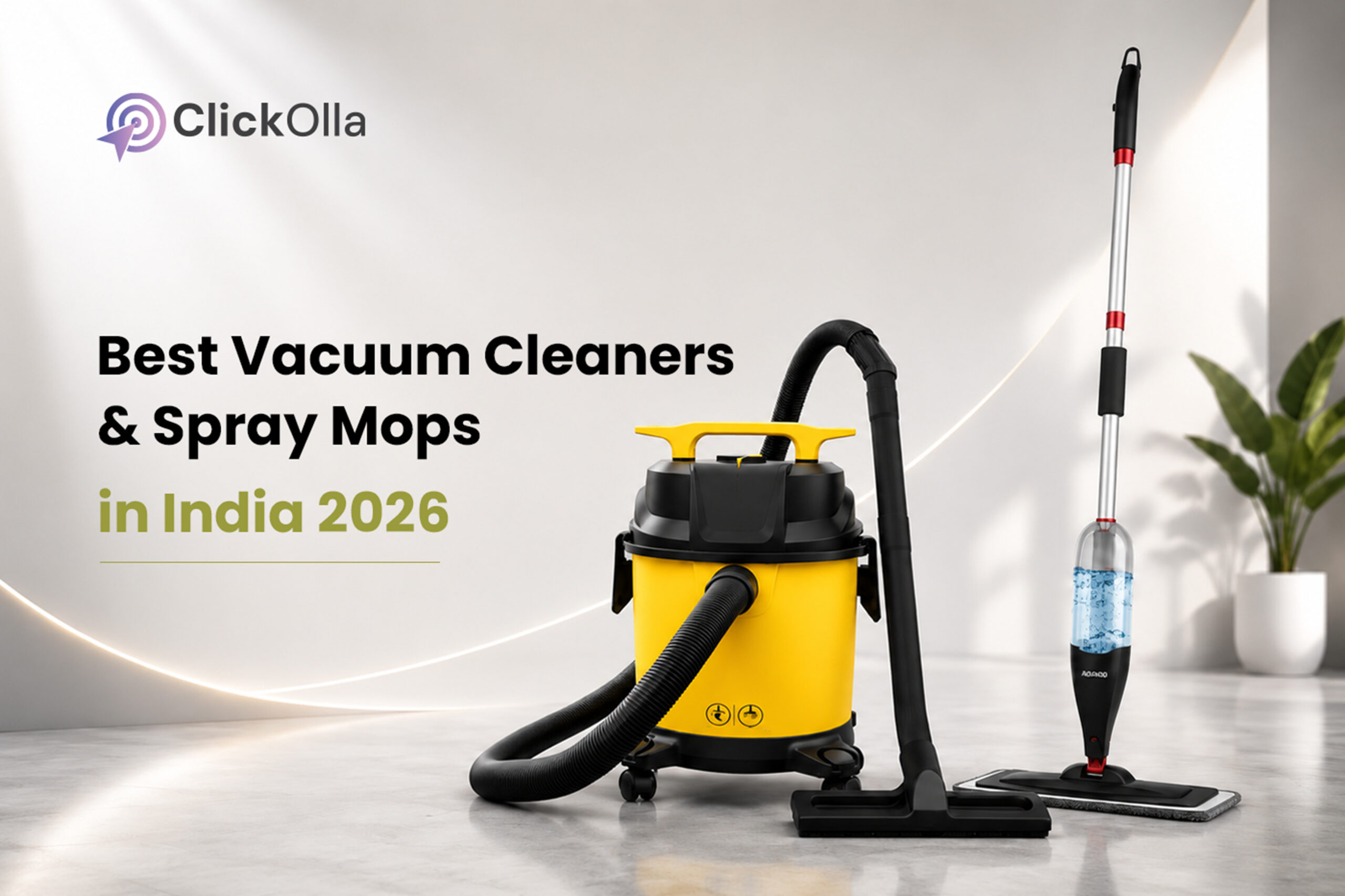 Best Vacuum Cleaners & Spray Mops in India 2026