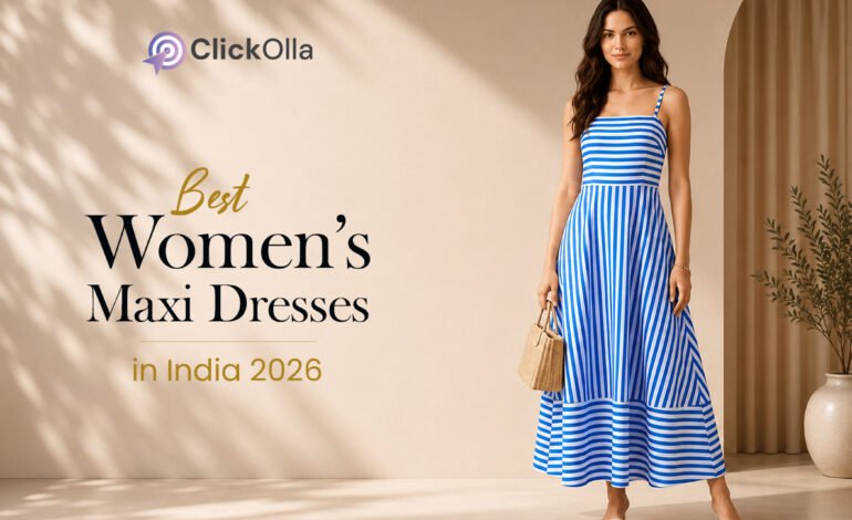 Best Women’s Maxi Dresses in India 2026