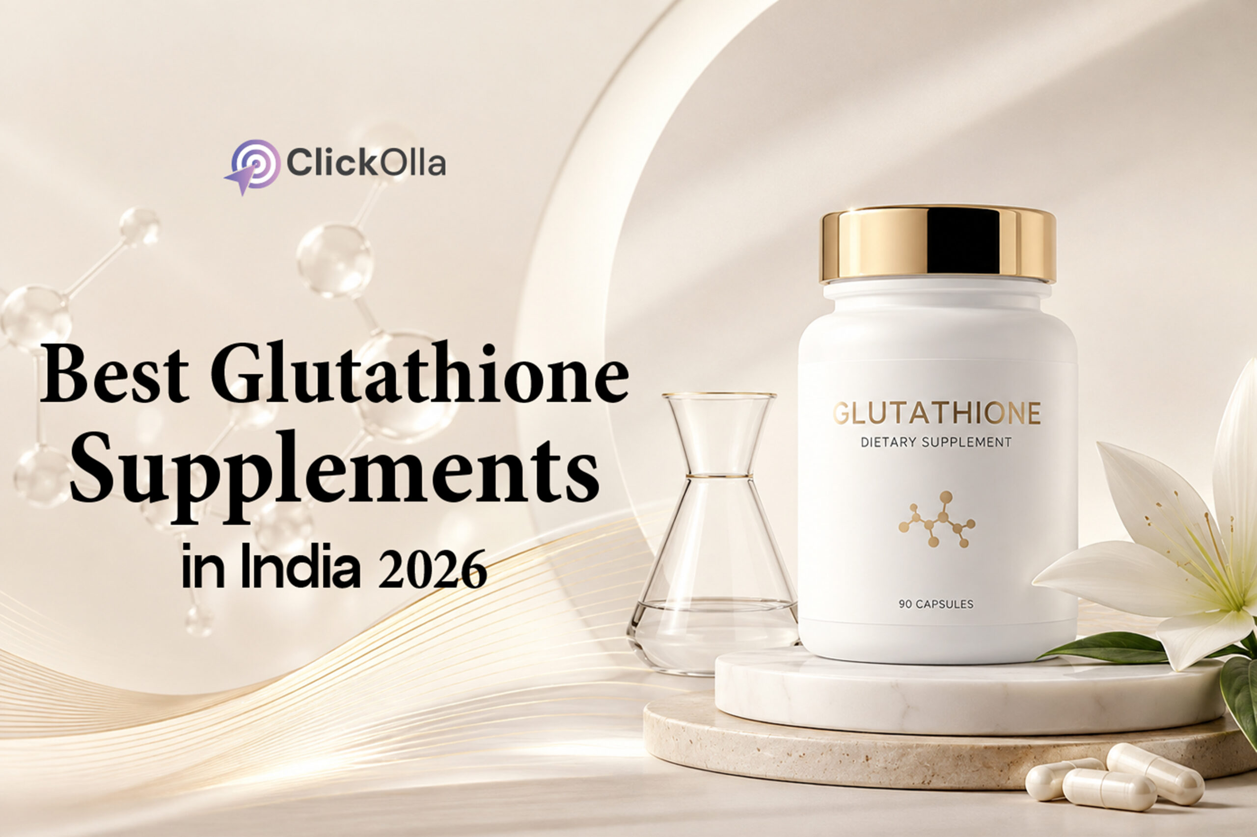 Best Glutathione Supplements in India (2026)